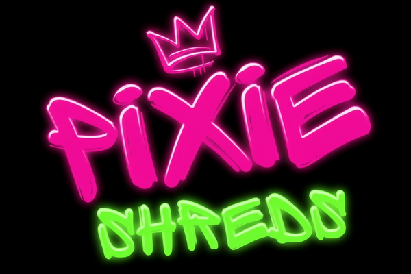 PIXIE SHREDS